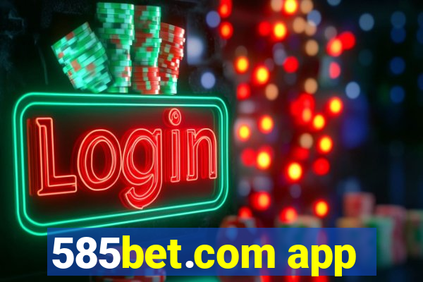 585bet.com app